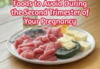 Foods to Avoid During the Second Trimester of Pregnancy